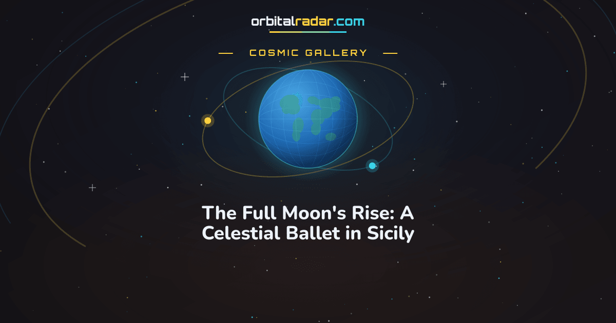 Cosmic Gallery card: The Full Moon's Rise: A Celestial Ballet in Sicily